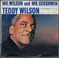 Teddy Wilson And His Trio テディ・ウィルソン / Mr. Wilson And Mr. Gershwin