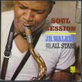 Jr. Walker And The All Stars / Soul Session