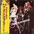 Runaways ザ・ランナウェイズ / The Runaways チェリー・ボンブ（ザ・ランナウェイズ・ファースト）