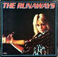 Runaways ザ・ランナウェイズ / The Runaways チェリー・ボンブ（ザ・ランナウェイズ・ファースト）|初期カヴァー