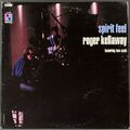 Roger Kellaway Featuring Tom Scott / Spirit Feel