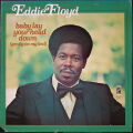 Eddie Floyd エディ・フロイド / Baby Lay Your Head Down (Gently On My Bed)