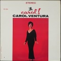 Carol Ventura キャロル・ヴェンチュラ / Carol !