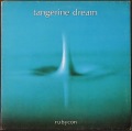 Tangerine Dream タンジェリン・ドリーム / Rubycon ルビコン