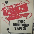 Bill Bruford ビル・ブラッフォード / The Bruford Tapes ブラッフォード・テープス