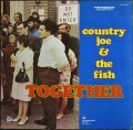 Country Joe & The Fish カントリー・ジョー & ザ・フィッシュ / Together
