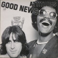 Attitudes アティテューズ / Good News