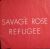 Savage Rose サヴェージ・ローズ / Refugee