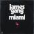 James Gang ジェームス・ギャング / Miami