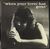 Claire Austin / When Your Lover Has Gone