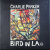 Charlie Parker チャーリー・パーカー / Bird In LA バード・イン・LA