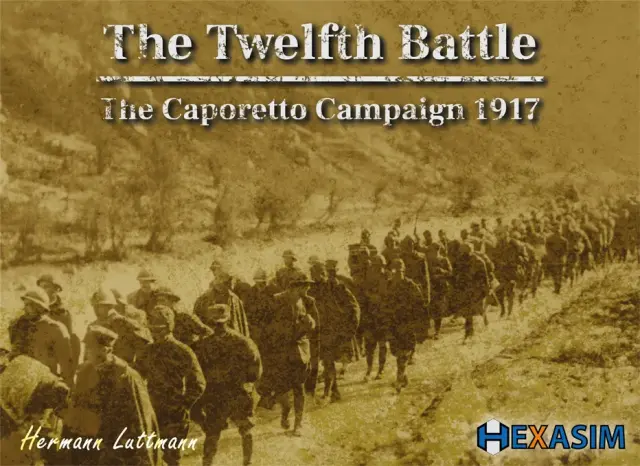 ソリティア・ウォーゲーム『The Twelfth Battle: The Caporetto Campaign 1917』（ルール日本語訳付）
