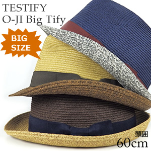 TESTIFY O-JI Big Tify麦わら帽子風 中折れハット[色：ブラウン