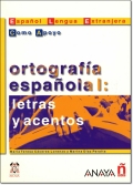 ORTOGRAFIA ESPANOLA I LETRAS Y ACENTOS