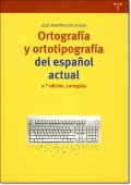 ORTOGRAFIA Y ORTOTIPOGRAFIA DEL ESPANOL ACTUAL