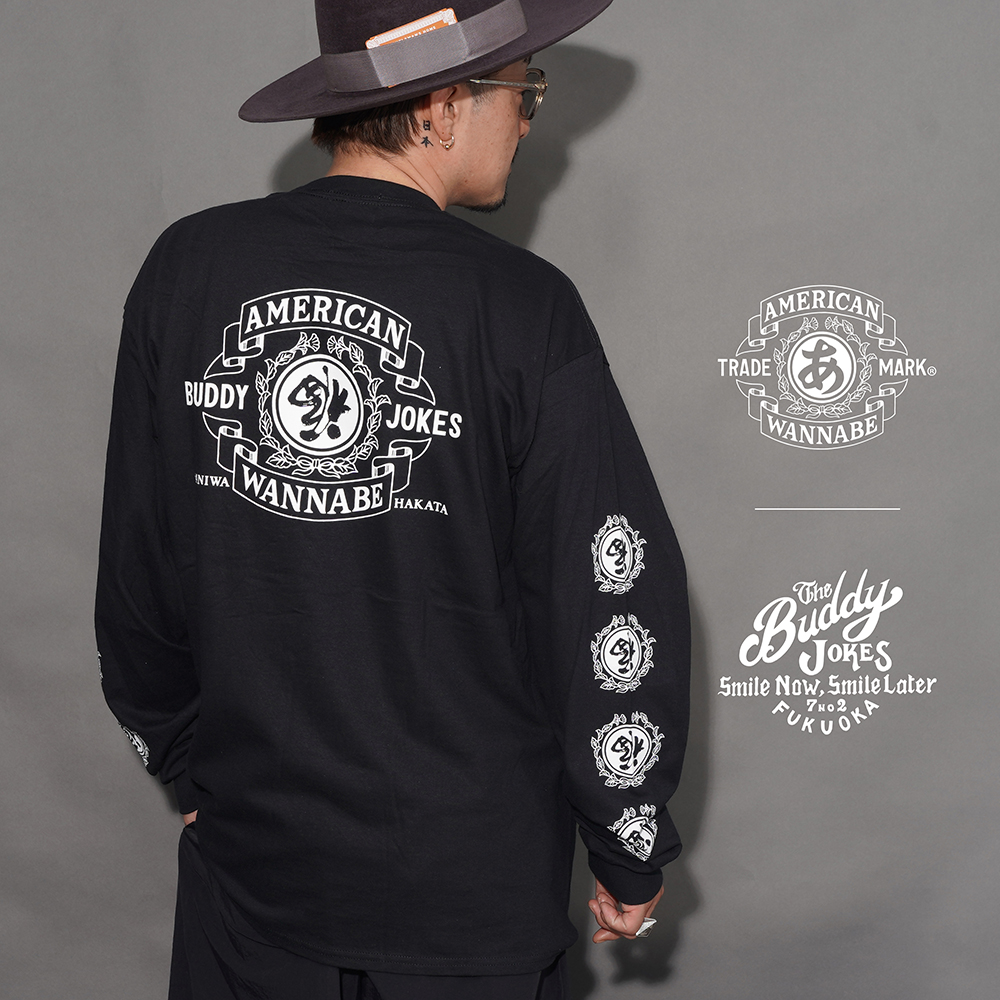 【LIMITED ITEM】BUDDY JOKES×AMERICAN WANNABE「 BW TRADE MARK L/S TEE / BLACK」L/S Tシャツ