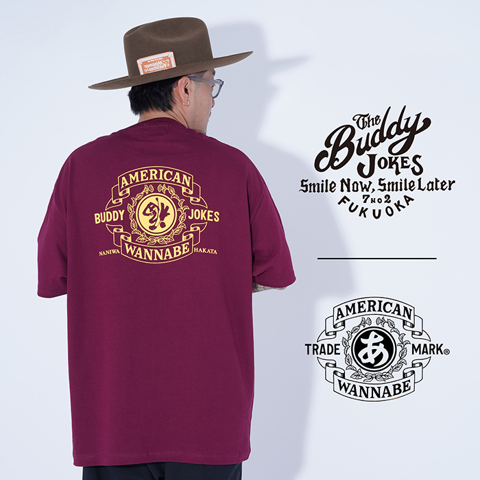 LIMITED ITEM】BUDDY JOKES×AMERICAN WANNABE「 BW TRADEMARK S