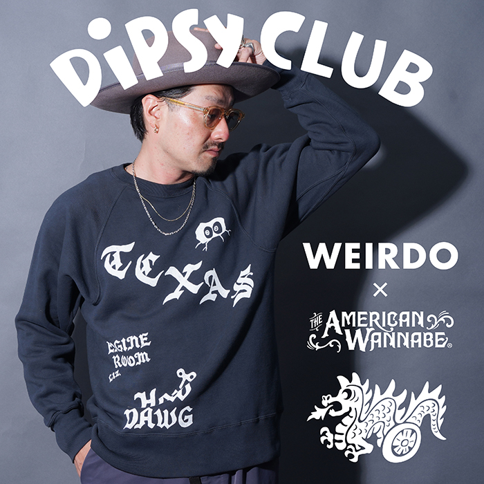【LIMITED ITEM】WEIRDO×AMERICAN WANNABE「DiPSY CLUB AKOM - SWEAT / BLACK」フリーダムスリーブスウェット