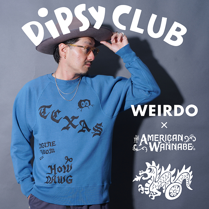 【LIMITED ITEM】WEIRDO×AMERICAN WANNABE「DiPSY CLUB AKOM - SWEAT / BLUE」フリーダムスリーブスウェット
