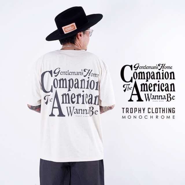 【LIMITED ITEM】TROPHY CLOTHING×AMERICAN WANNABE「"MONOCHROME" COMPANION LOGO PC TEE / IVORY」ロゴS/S Tシャツ
