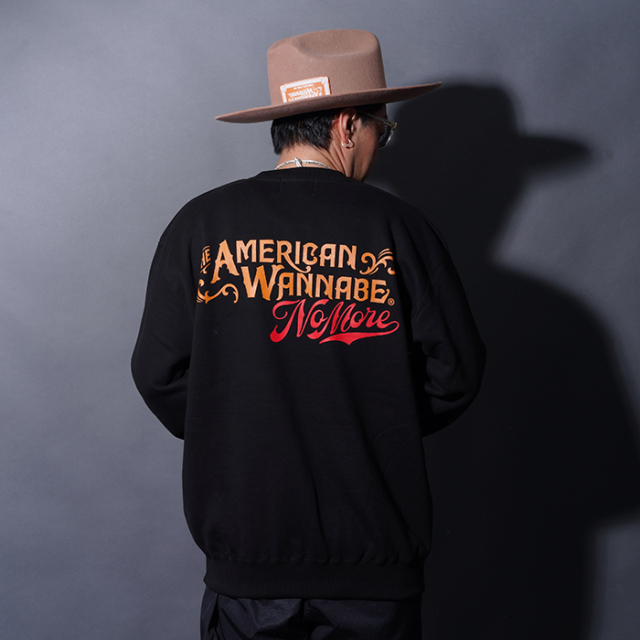 AMERICAN WANNABE/アメリカンワナビー「NO MORE Logo Crew Sweat / BLACK」クルーネックスウェット