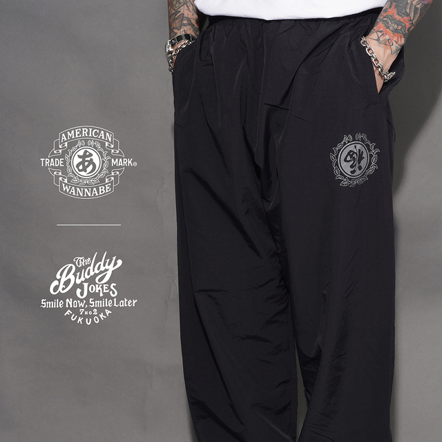 【LIMITED ITEM】BUDDY JOKES×AMERICAN WANNABE「 BW TRADEMARK Track Pants / BLACK」トラックパンツ