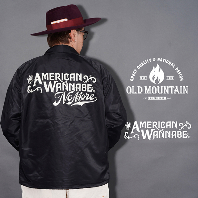 【LIMITED ITEM】OLD MOUNTAIN×AMERICAN WANNABE「COACH JACKET Right / BLACK」コーチジャケット