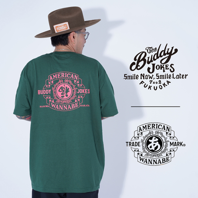 【LIMITED ITEM】BUDDY JOKES×AMERICAN WANNABE「 BW TRADEMARK S/S TEE / GREEN」プリントS/S Tシャツ