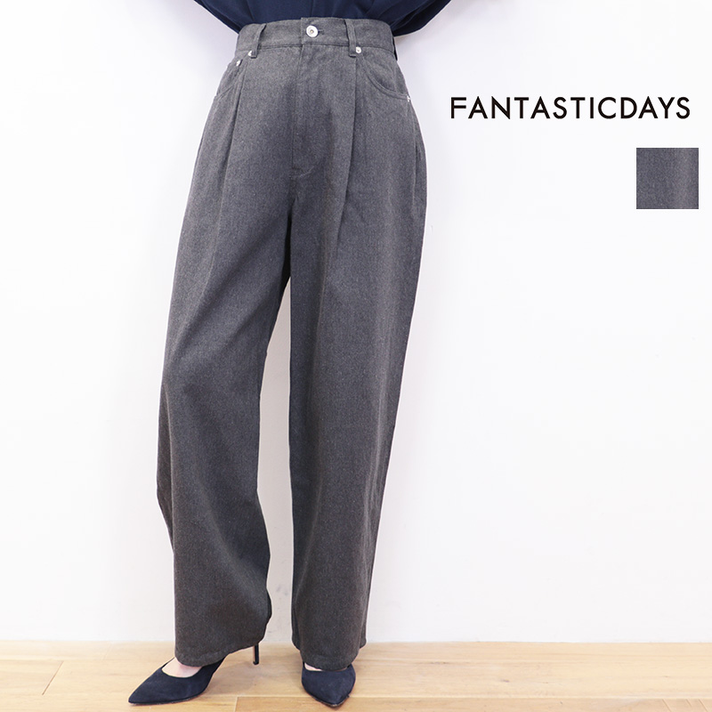 FANTASTICDAYS ファンタスティックデイズ 1PDENIM-253-01 ライトデニムワイドパンツ タックデニム ハイウエスト |  ボトムス 25AW 秋冬