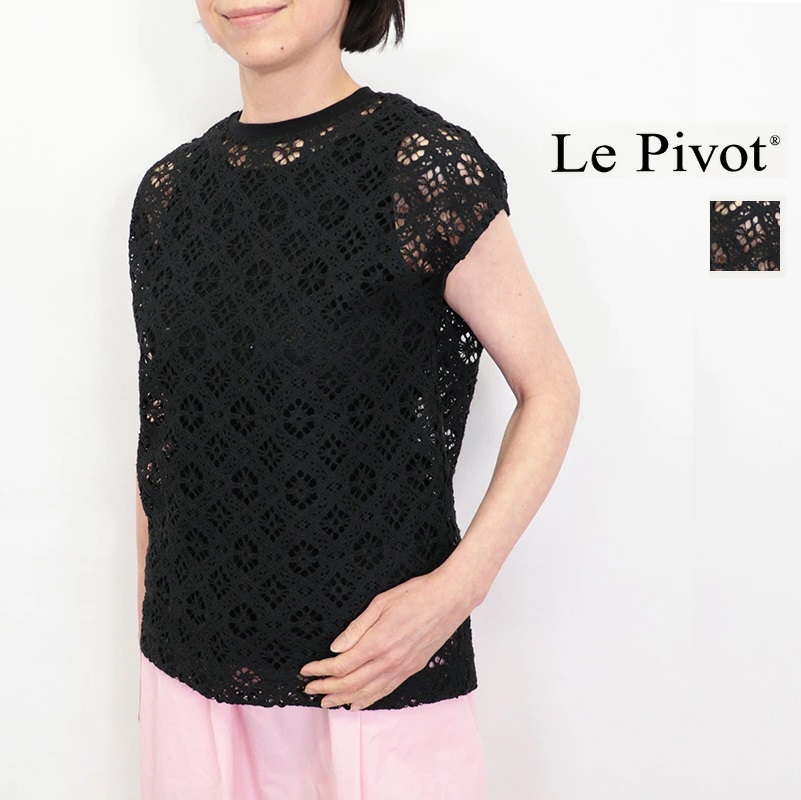 Le pivot ルピボット 6205 レースノースリーブクルーTシャツ レースブラウス タンクトップ フレンチスリーブ lepivot Lepivot | 26SS トップス 春夏
