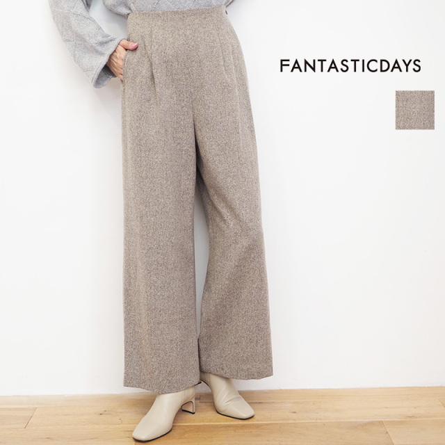 【40％OFF】FANTASTICDAYS ファンタスティックデイズ  1PWARM-233-01 ツイードタックワイドパンツ | 秋冬 ボトムス 23AW