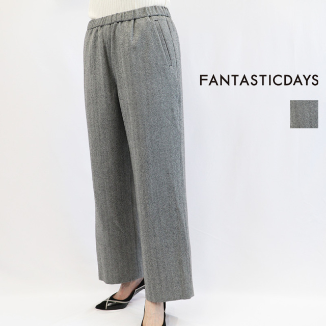 FANTASTICDAYS ファンタスティックデイズ  WOOLWIDE-263-01  ウールサキソニーワイドパンツ ヘリンボーン ウールワイドパンツ スラックス Grey Herringbone |  ボトムス 26AW 秋冬