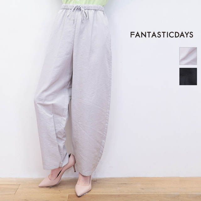 FANTASTICDAYS ファンタスティックデイズ  GATHERWIDE-244-01 ギャザーワイドパンツ クロップ丈 テーパード ナイロンタフタ 光沢 ワッシャー |  ボトムス 25SS