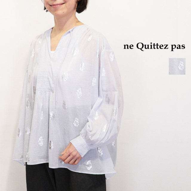 ne Quittez pas ヌキテパ 010100CM1 コットンボイルフォイルフラワープリントブラウス ボタニカル 箔 メタリック 花柄 Cotton Voile Foil Flower Print Gather Blouse | 26SS トップス 春夏