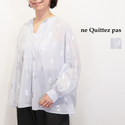 ne Quittez pas ヌキテパ 010100CM1 コットンボイルフォイルフラワープリントブラウス ボタニカル 箔 メタリック 花柄 Cotton Voile Foil Flower Print Gather Blouse | 26SS トップス 春夏