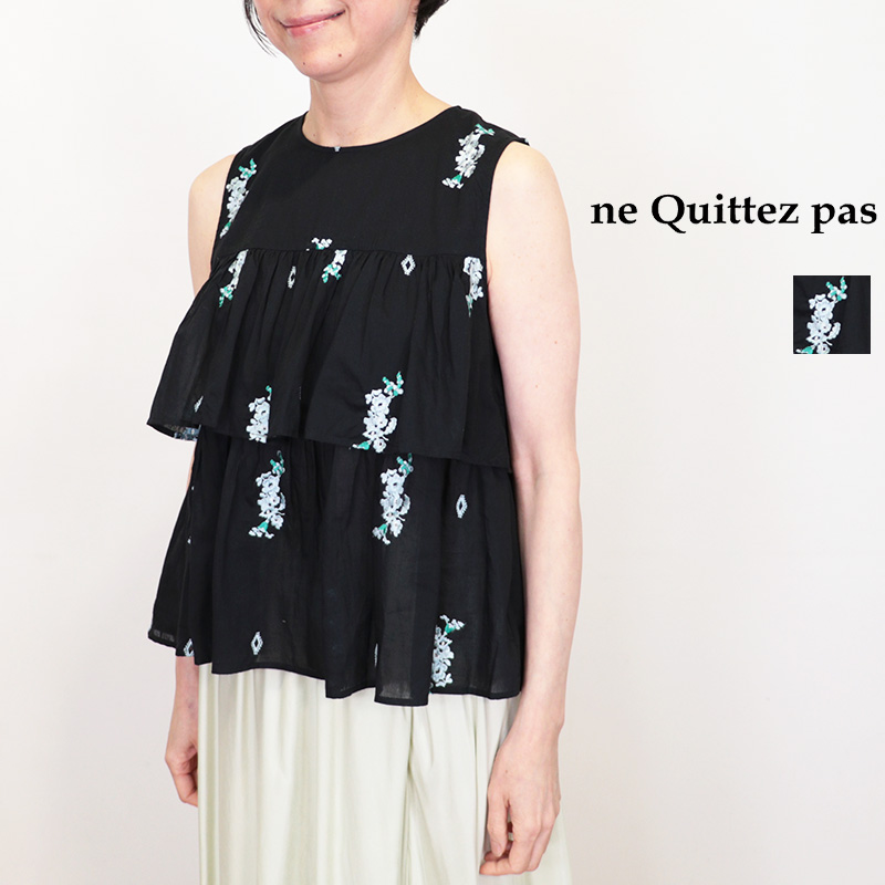 ne Quittez pas ヌキテパ 010261WT1 コットンボイルジャスミン刺繍ノースリーブブラウス Cotton Voile Jasmine Embroidery Sleeveless Top | 26SS トップス 春夏