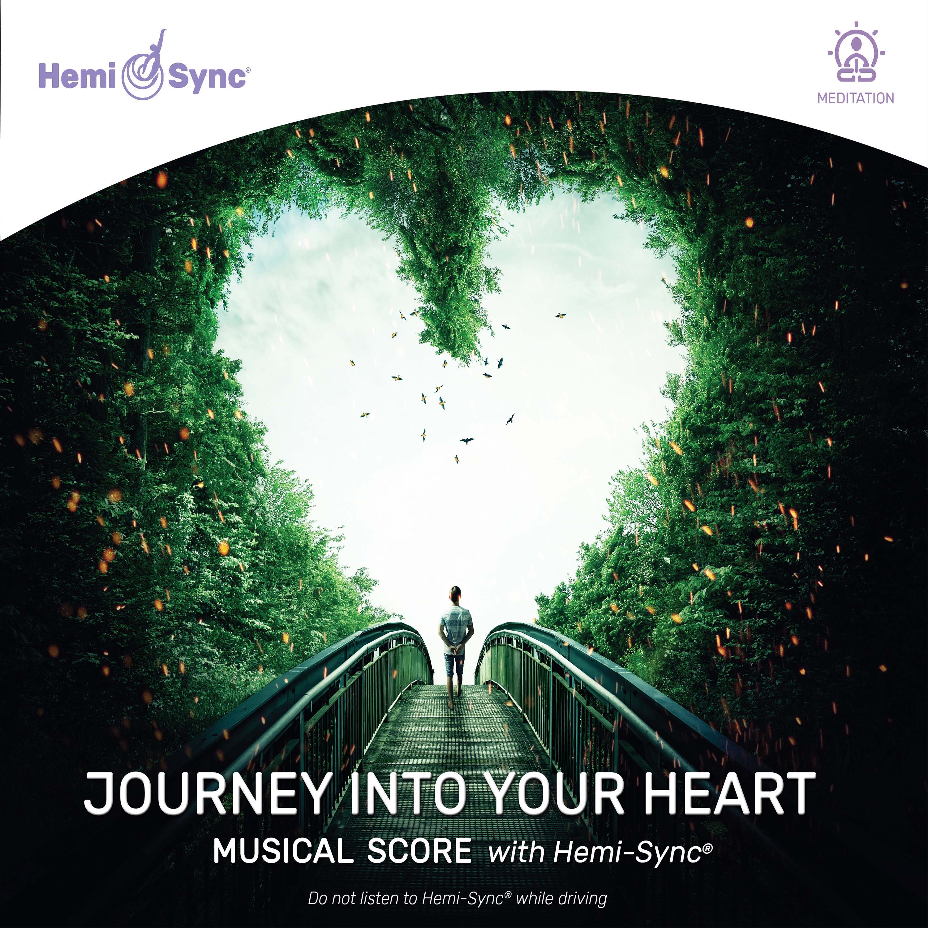 ジャーニー・イントゥ・ユア・ハート（Journey Into Your Heart）心の中心への旅