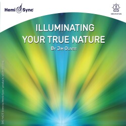 イルミネーティング・ユア・トゥルー・ナイチャー（Illuminating Your True Nature）あなたの本質に光を
