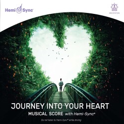 ジャーニー・イントゥ・ユア・ハート（Journey Into Your Heart）心の中心への旅