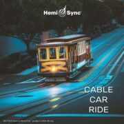 ケーブル・カー・ライド（Cable Car Ride）爽快な目覚め