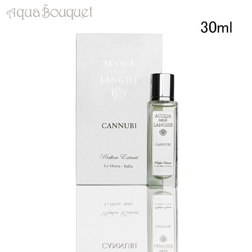 アクア デレ ランゲ カヌビ パフューム エクストレ 30ml ACQUA DELLE LANGHE CANNUBI PARFUM EXTRAIT