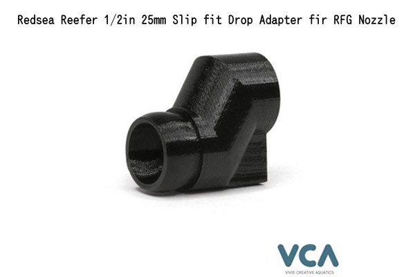 VCA Red Sea Reefer 1/2in 25mm Slip fit Drop Adapter fir RFG Nozzle