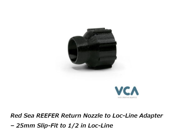 VCA Red Sea REEFER Return Nozzle to Loc-Line Adapter- 25mm Slip-Fit to 1/2in Loc-Line