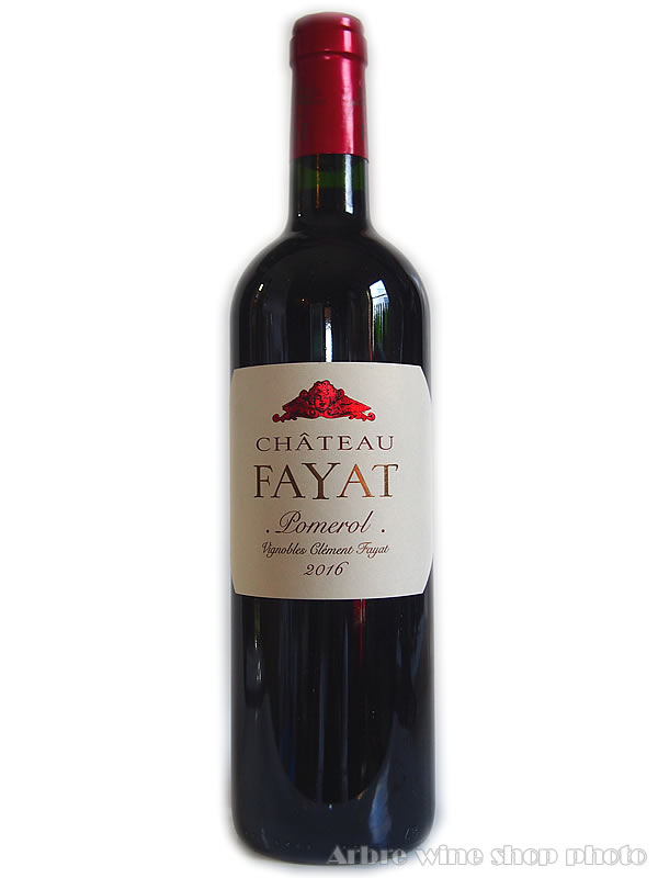 [2016］シャトー ファイヤ　CH.FAYAT 赤 750ml　