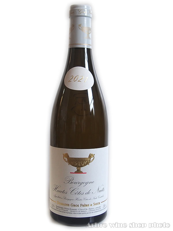 [2021]ブルゴーニュ オート・コート・ド・ニュイ ドメーヌ・グロ・フレール・エ・スール　白 Bourgogne Hautes Cotes de Nuits Blanc　Domaine Gros Frere et Soeur白　750ml