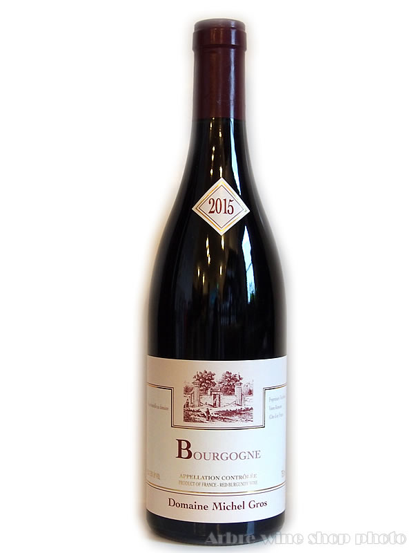 [2015］ブルゴーニュ・ルージュ/ミシェル・グロ　Bourgogne/Domaine Michel Gros 　赤 750ml