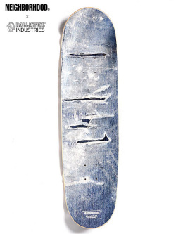 BALLISTICS バリスティックス NEIGHBORHOOD ネイバーフッド NH DECK  