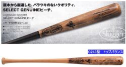 送料無料 2023年モデル SELECT GENUINEビーチ C243型 ルイスビルスラッガー 硬式用木製バット WBL2776010