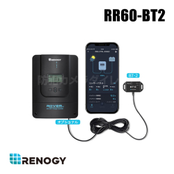 【RR60-BT2】レノジー RENOGY ROVER LIシリーズ 60A MPPT チャージコントローラー+BT-2 （返品不可・代引不可）