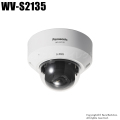 【WV-S2135】Panasonic 屋内用 フルHDドームネットワークカメラ （代引不可・返品不可）